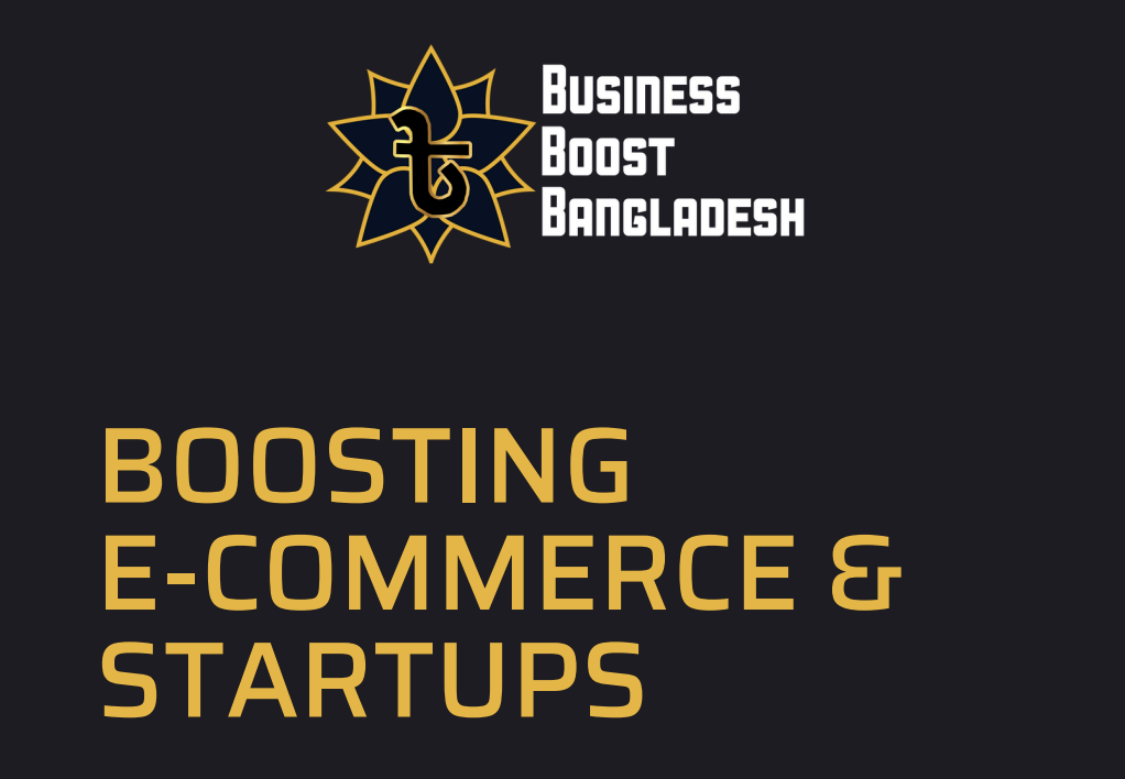 Boosting eCommerce and Startups in Bangladesh